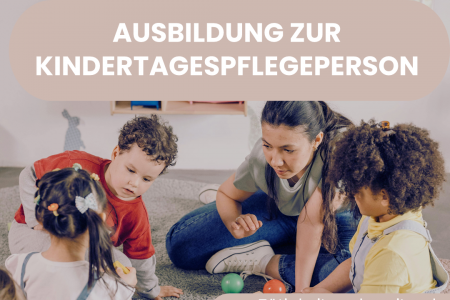 Ausbildung zur Kindertagespflegeperson