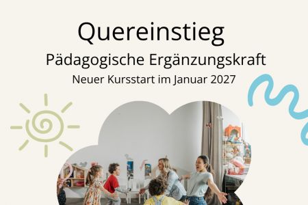 Pädagogische Ergänzungskraft: Neuer Kursstart im Januar 2027! 🎉
